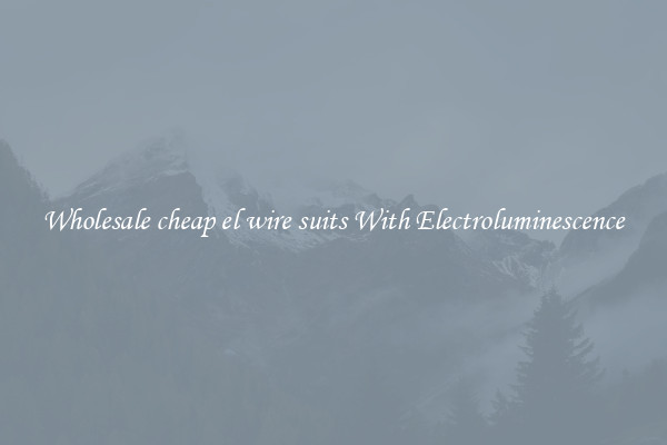 Wholesale cheap el wire suits With Electroluminescence