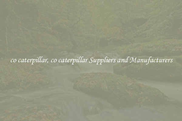 co caterpillar, co caterpillar Suppliers and Manufacturers