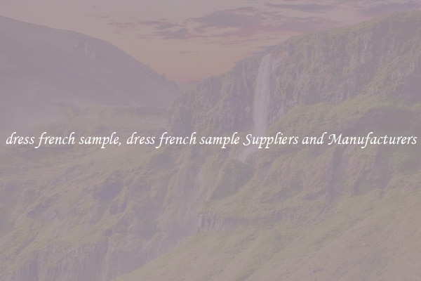 dress french sample, dress french sample Suppliers and Manufacturers