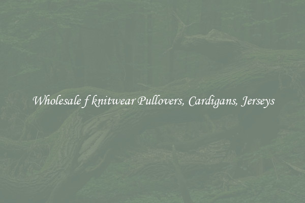 Wholesale f knitwear Pullovers, Cardigans, Jerseys